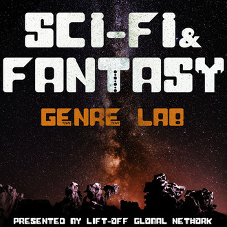 Sci-Fi & Fantasy: Genre Lab - Presented by Lift-Off Global Network logo