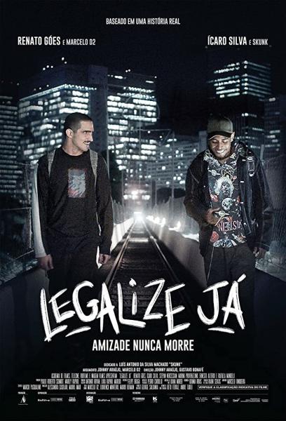 Legalize Já: Amizade Nunca Morre logo