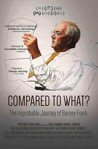 Compared to What: The Improbable Journey of Barney Frank logo