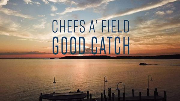 Chefs A' Field: Good Catch logo
