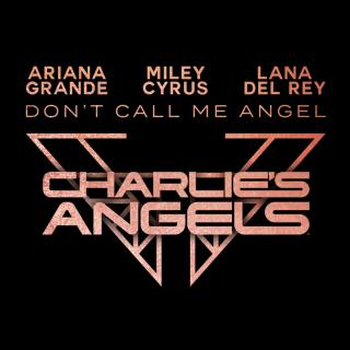 Ariana Grande, Miley Cyrus & Lana Del Rey: Don't Call Me Angel logo