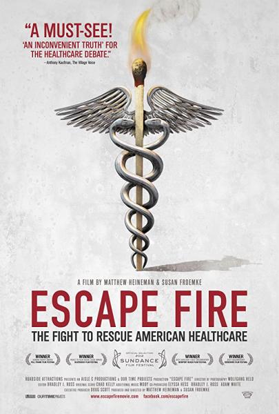 Escape Fire: The Fight to Rescue American Healthcare logo